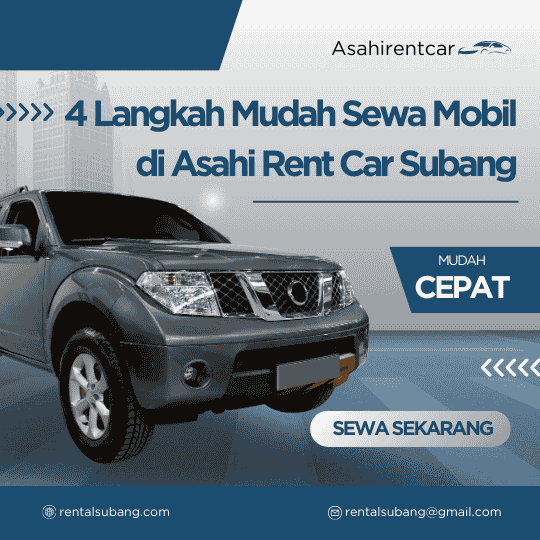 Langkah Mudah Sewa Mobil di Asahi Rent Car Subang