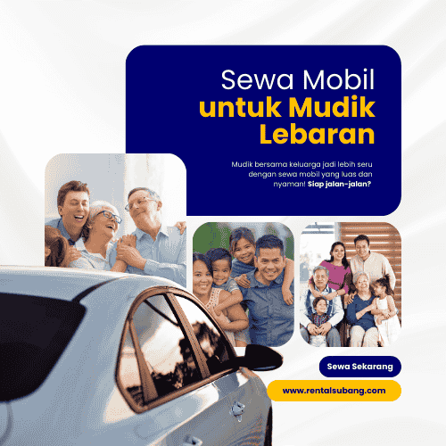 Harga Rental Mobil di Subang Untuk Mudik