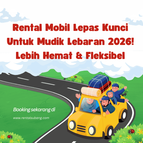 Rental Mobil Lepas Kunci Untuk Mudik